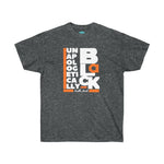 Load image into Gallery viewer, Unapologetically- Unisex Ultra Cotton Tee
