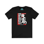 Load image into Gallery viewer, UNAPOLOGETIC PR- Unisex Short Sleeve Tee
