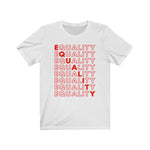 Load image into Gallery viewer, EQUALITY-RED Unisex Short Sleeve Tee
