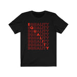 Load image into Gallery viewer, EQUALITY-RED Unisex Short Sleeve Tee

